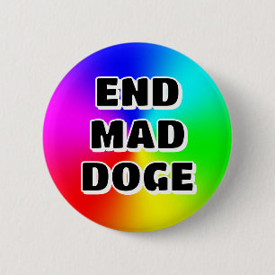 END MAD DOGE RONDE BUTTON 5,7 CM
