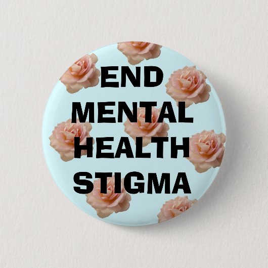 End Mental Health Stigma ~ Button (Voorkant)