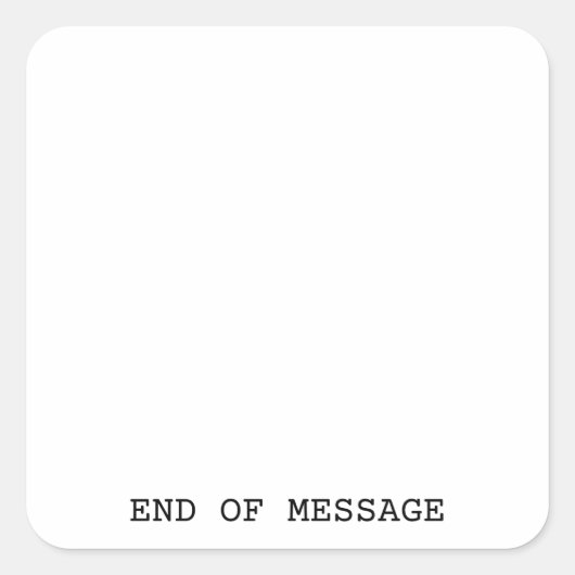 End Of Message Minimalist Typewriter Sticker (Voorkant)