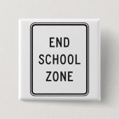 End School Zone Traffic Sign Vierkante Button 5,1 Cm (Voorkant)