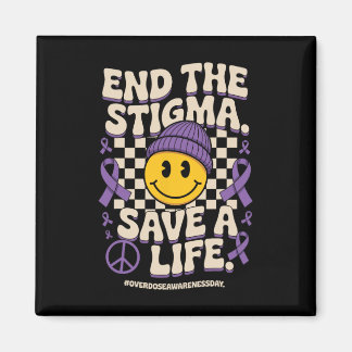 End The Stigma Save A Life Groovy Overdose Awarene Magneet