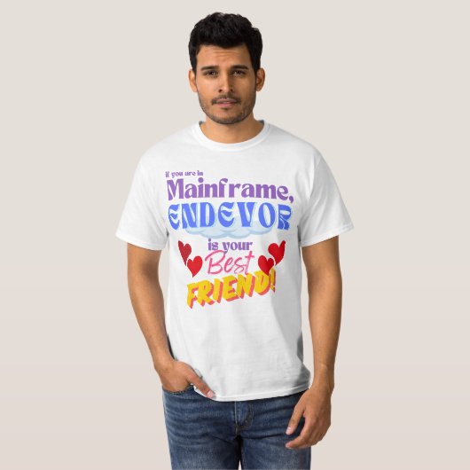 Endevor in Mainframe Programmeren T-shirt (Voorkant volledig)