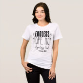 Endless Hope Not Hopeless End Romans 15:13 Tri-Blend Shirt (Voorkant volledig)
