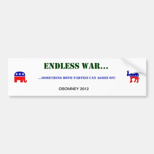 ENDLESS WAR BUMPERSTICKER (Voorkant)