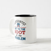 Endodontist ik kom bij de wortel van het probleem tweekleurige koffiemok (Voorkant links)