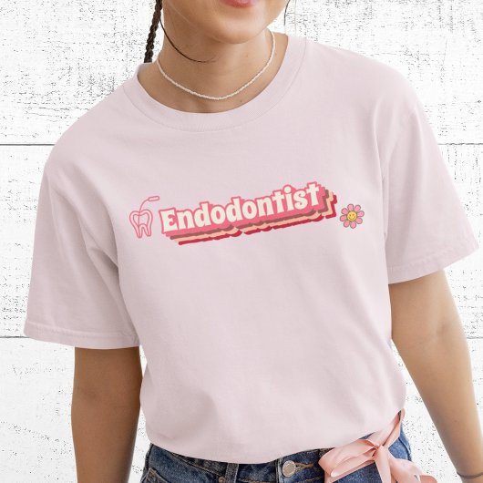 Endodontist T-shirt