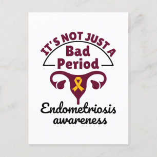 Endometriosis Awareness It's Not Just a Bad Period Briefkaart