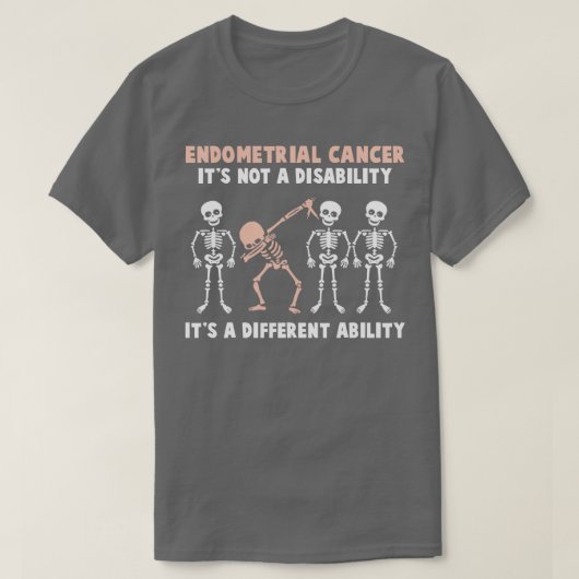 Endometriumkankerbewustzijn is geen handicap t-shirt (Design voorkant)
