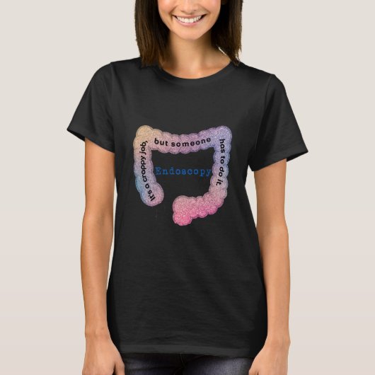 Endoscopy Humor Colon T-shirt (Voorkant)