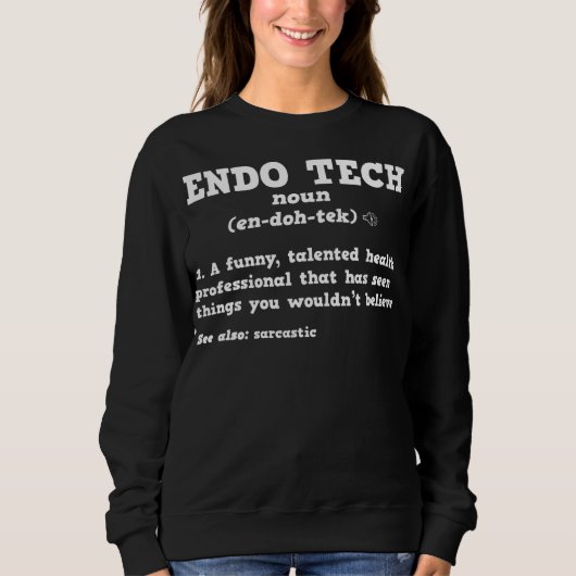 Endoscopy Tech Sarcastic Definition Endo Nurse Trui (Voorkant)