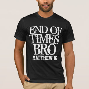 ENDTIMES CHRISTELIJKE T - SHIRTS MATTHEW 16 T-shir