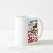 Endurance Horse Riding Funny Any Idioot Can Ride Koffiemok (Voorkant rechts)