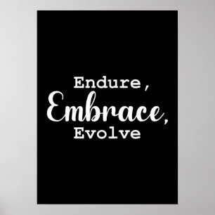 Endure, Omhels, Evolueren - Gym, Hustle, Succes Poster