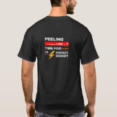 Energie Booster Quote. T-shirt (Achterkant)