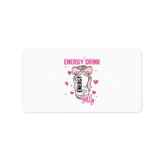 Energie Drink Girly Grappig Drink Lover Design Etiket (Voorkant)