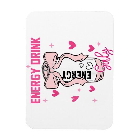 Energie Drink Girly Grappig Drink Lover Design Magneet (Verticaal)