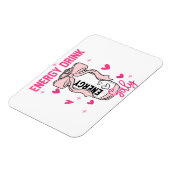 Energie Drink Girly Grappig Drink Lover Design Magneet (Linkerzijde)