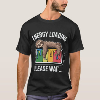 Energie Oplaad Luiaard Grappige Batterij Even Gedu T-shirt