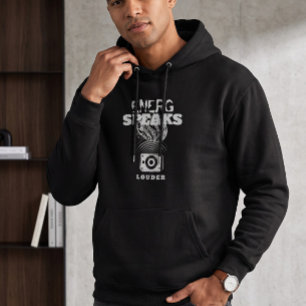 Energie spreekt luider Spreker Grafisch Monochroom Hoodie