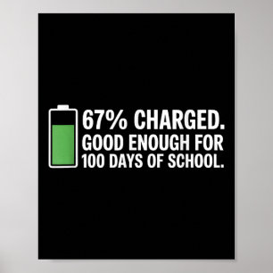 Energie Voor 100 Dagen School Grappige Leraar 67 M Poster