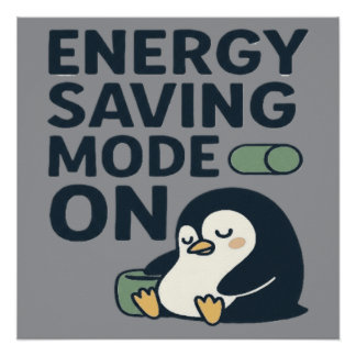 Energiebesparende modus aan- Ontwerp met een schat Perfect Poster