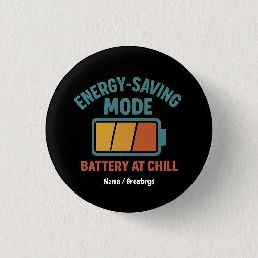 Energiebesparende modus Batterij bij Chill Retro G Ronde Button 3,2 Cm (Voorkant)