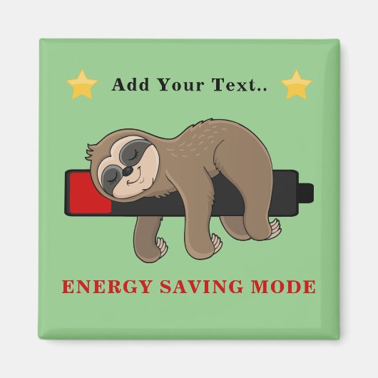 Energiebesparende modus | Funny Sloth gepersonalis Magneet (Voorkant)