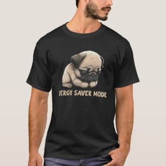 Energiebesparende modus slapende pug t-shirt