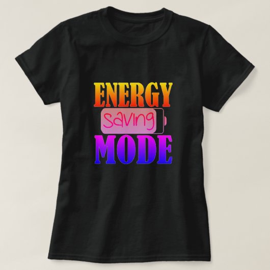 Energiebesparende modus T-shirt (Design voorkant)