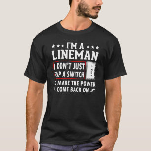 Energielijnmonteur Citaat Paal Klimmen Elektricien T-shirt