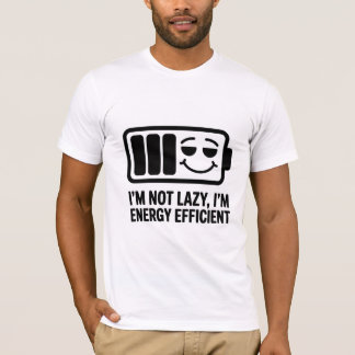 Energiezuinige Luie Humor T-shirt
