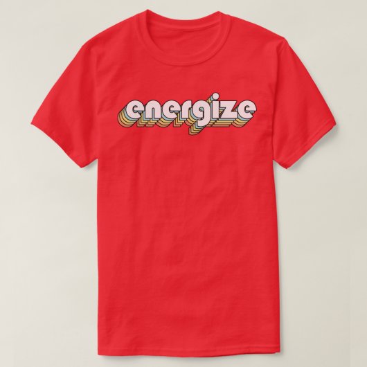 Energize Retro Rainbow Typography Faded Style T-shirt (Design voorkant)