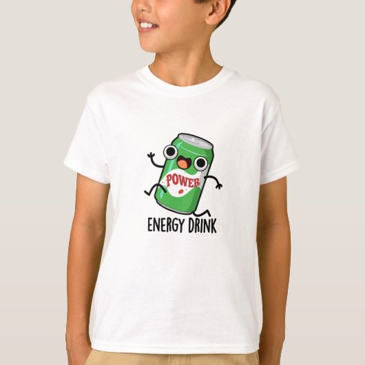 Energy Drink Funny Energetic Drink Pun T-shirt (Voorkant)
