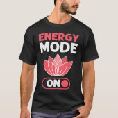 Energy Flow Mode On Energy Healer Reiki Practition T-shirt (Voorkant)