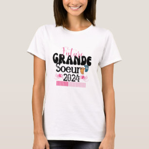 Enfant Future Grande Soeur 2024 en Cours Annonce T-shirt