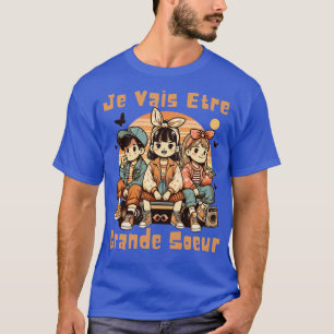 Enfant Future Grande Soeur 2025 Annonce Je Vais Et T-shirt