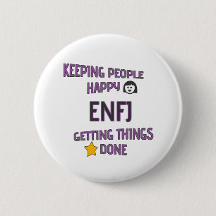 ENFJ "Mensen gelukkig houden - dingen doen" Ronde Button 5,7 Cm
