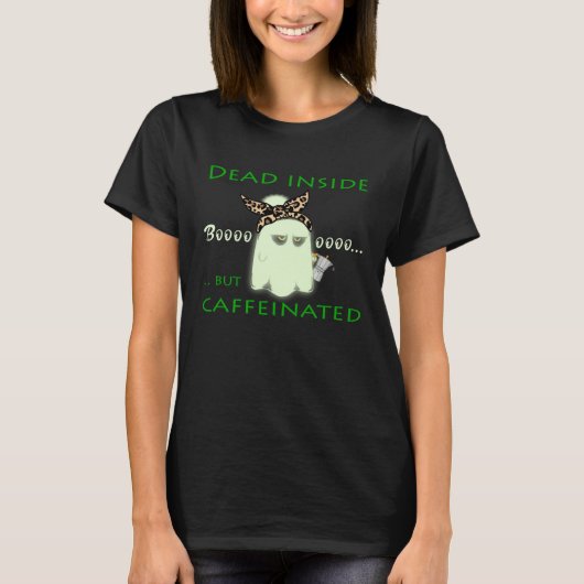 ENFP Dead Inside but Caffeinated Ghost Mom Mom s l T-shirt (Voorkant)