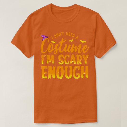 Eng genoeg Halloween kostuum T-shirt (Design voorkant)