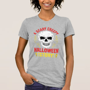 Eng verontrustend Halloween-verhaal Schedelontwerp T-shirt