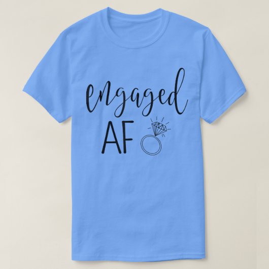 Engaged AF Bride To Be Wedding Ring Future Mrs T-shirt (Design voorkant)