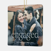 Engaged | Stylish Elevated Text and Two Photos Keramisch Ornament (Links)