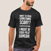Enge Grappige Airline Pilot Flight School Future P T-shirt (Voorkant)