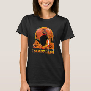 Enge Halloween Zwarte Kat Ik Doe Wat Ik Wil Kat T-shirt