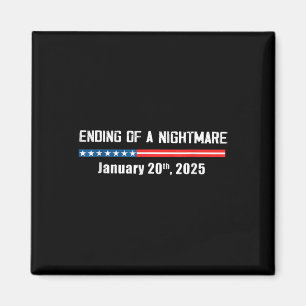 Enge nacht eindigt op 20 januari 2025 Funny Pro Tr Magneet