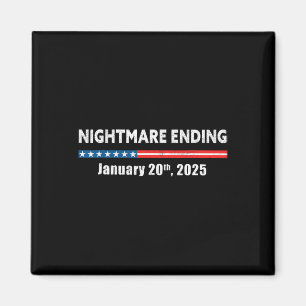 Enge nacht eindigt op 20 januari 2025 Funny Pro Tr Magneet
