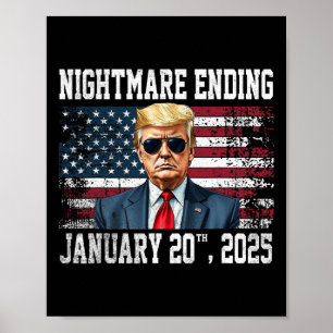 Enge nacht eindigt op 20 januari 2025 Funny Pro Tr Poster