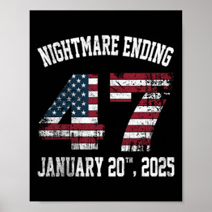 Enge nacht eindigt op 20 januari 2025 Funny Pro Tr Poster