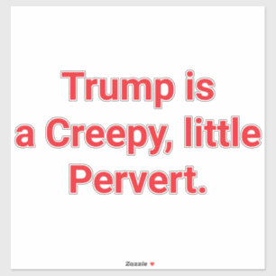 Enge Pervert Trump Hankamer Artjunkhaus Komedie Sticker