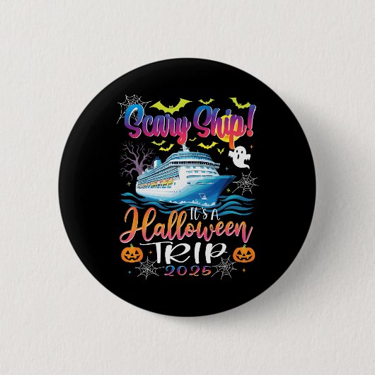 Enge Schip Het Is Een Halloween Reis 2025 Grappige Ronde Button 5,7 Cm (Voorkant)